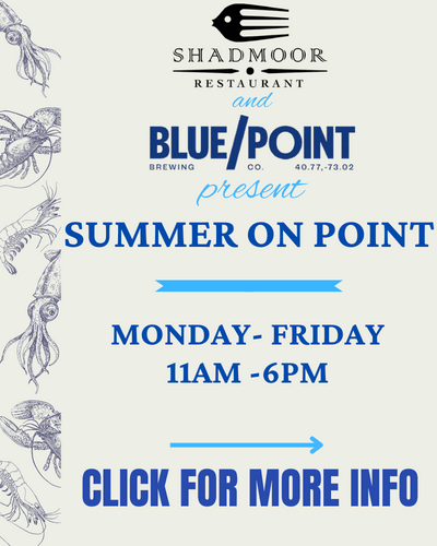 Clickable promo for Summer On Point. The Shadmoor's special event partnered with Blue Point brewing